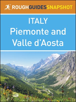 cover image of The Rough Guide Snapshot Italy - Piemonte and Valle d'Aosta